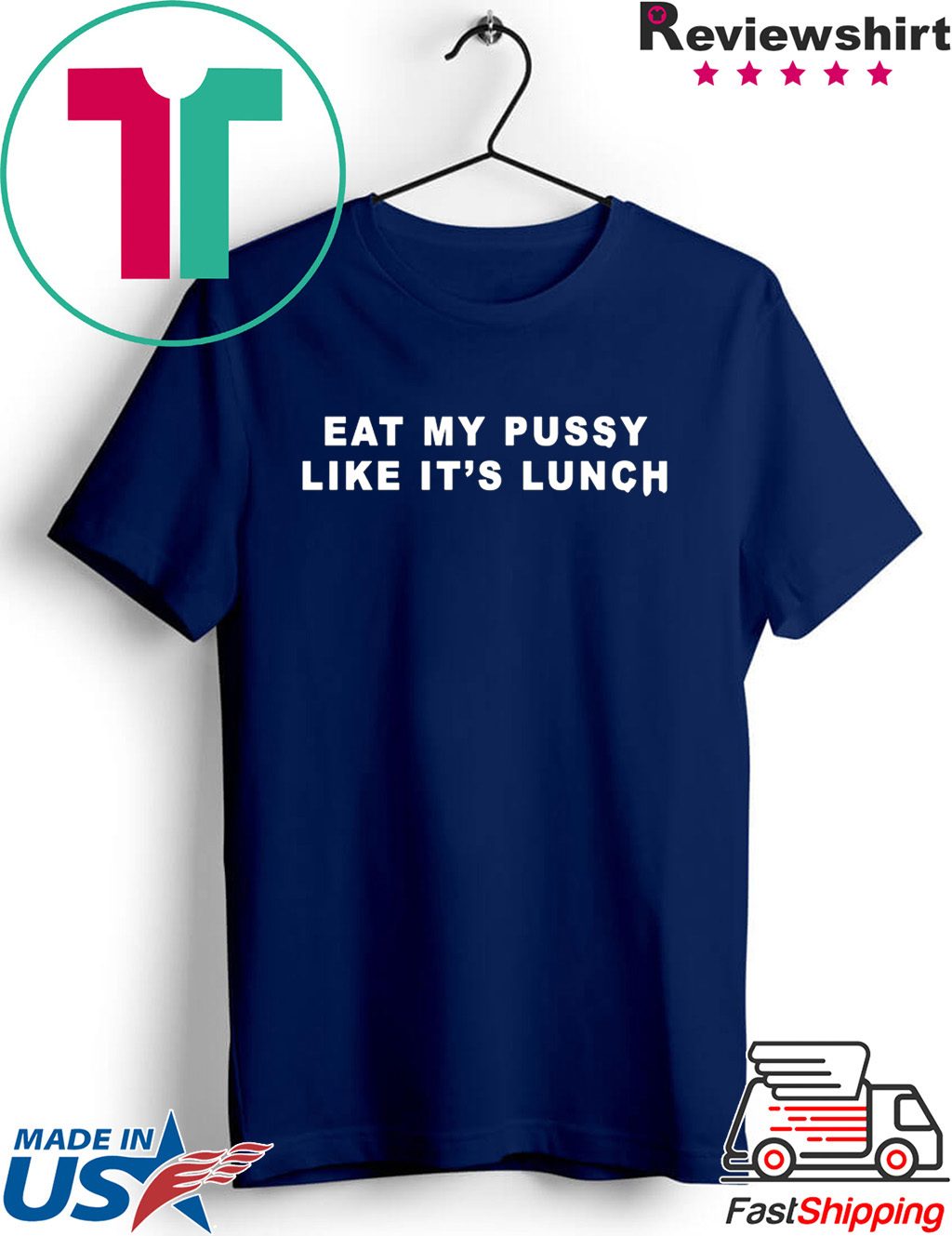 Eat My Pussy Like Its Lunch Shirt Shirtsmango Office