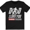 I Love You 3000 T-shirt