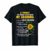 5 Things You Should Know About My Grandma Sunflower Shirt