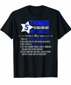 5 Things You Should Know About My Uncle Tshirt gift for kids