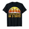 A Lot Can Happen in 3 Days Jesus Apparel