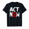 Act Now Extinction Rebellion Shirt Save The Planet T-Shirt