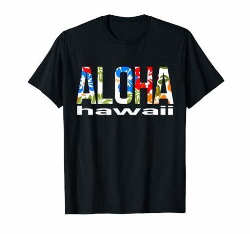 Aloha Hawaiian T-shirt Flowers Hawaii Funny Vacation Surf