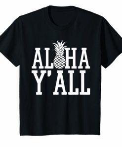 Aloha Y'All Classic T-Shirt
