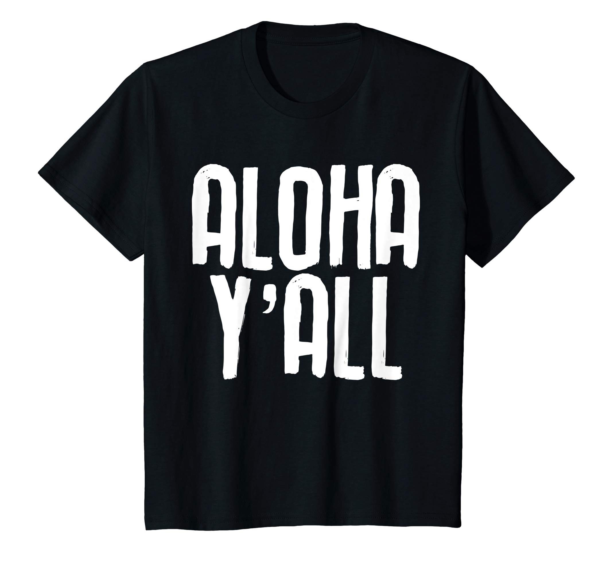 Aloha Y'all T-shirt from ShirtsMango