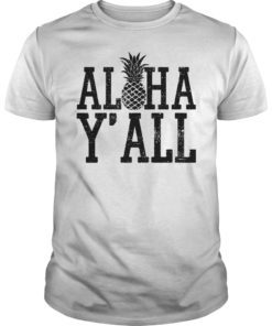 Aloha Y’all Vacation TShirt