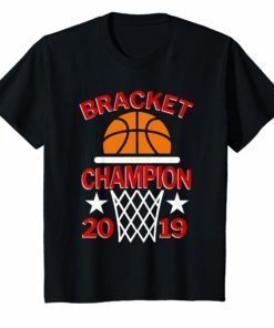 Basketball Bracket Champion College Tournament T-Shirt Gift