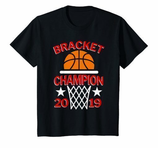 Basketball Bracket Champion College Tournament T-Shirt Gift