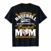 Behind Every Baseball Player Is Baseball Mom Gift For Mom