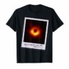 Black Hole First Picture T-shirt M87 Galaxy April 10