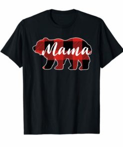 Buffalo Plaid Mama Bear T-shirt Mothers Day Gifts