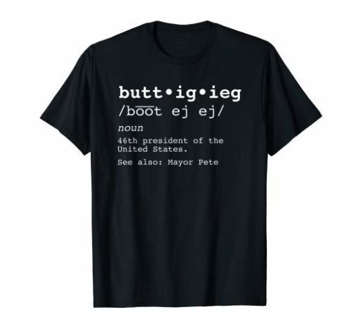 Buttigieg Pronunciation Definition Shirt