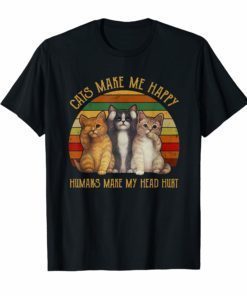 Cats make me happy humans make my head hurt vintage T-shirt