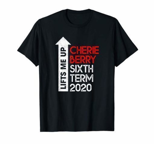 Cherie Berry T-Shirt Lifts Me Up Support Shirt