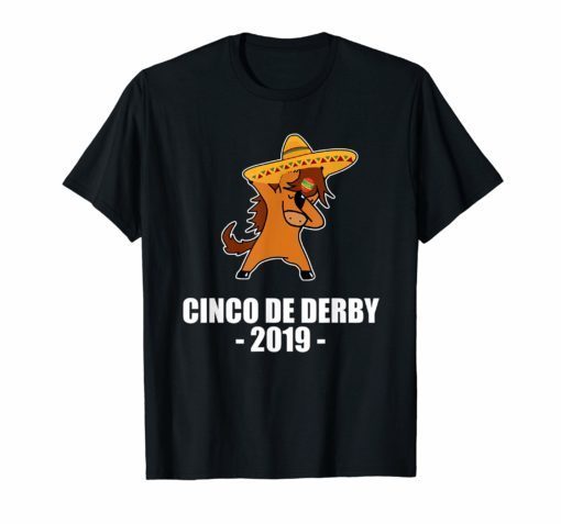 Cinco De Derby Horse Race Mexican Sombrero T Shirt