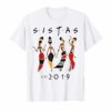 Class 2019 Sistas Queen Melanin African American Women Shirt