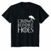 Crows Before Hoes Gift Shirt