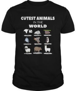 Cutest Animals in the World Shirts