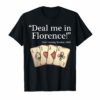 Deal Me In Florence Shirt Funny Don't Play Nurses T-Shirt