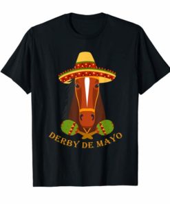 Derby De Mayo Kentucky Horse Race Sombrero Mexican T-Shirt