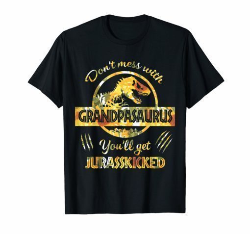 Don't Mess With Grandpasaurus Mix Flower Mother's Day Shirt