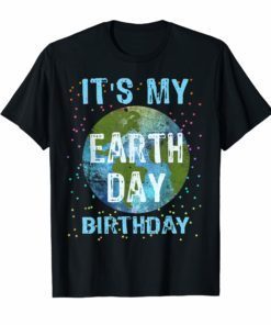 Earth Day Birthday Shirt 2019 Boys Girls April 22