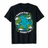 Earth Day Every Day Cute Environmental T-Shirt