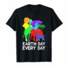 Earth Day Every Day Earth Day 2019 T-shirt