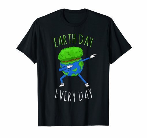 Earth Day Every Day Science Recycle Environment Gift Shirt