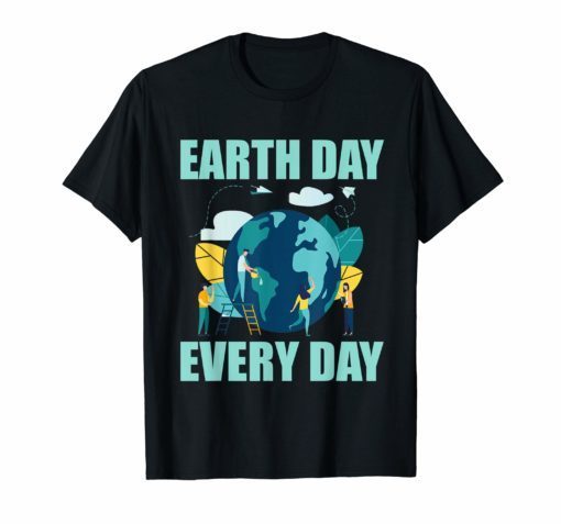 Earth Day Every Day Shirt Vintage Earth Day 2019 T-Shirt