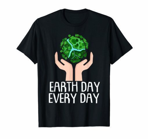 Earth Day Every Day Shirt Vintage Earth Day 2019 T-Shirt