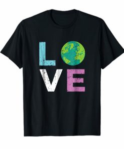 Earth Day T Shirt LOVE and the Earth Vintage Style