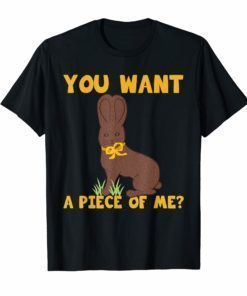 Easter Shirt Funny Teens Sayings Chocolate Bunny Meme