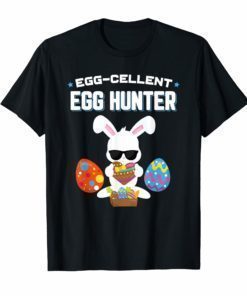 Egg-cellent Egg Hunter Easter T-Shirt Boys Girls Bunny Gift