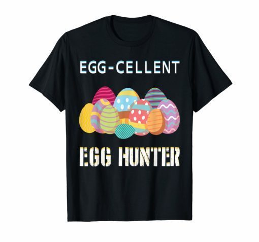 Egg-cellent Egg Hunter Easter-T-Shirt For Boys Girls Kids