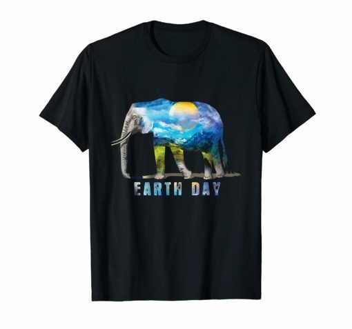 Elephant Earth Day T-Shirt Every Day is Earth Day Shirt