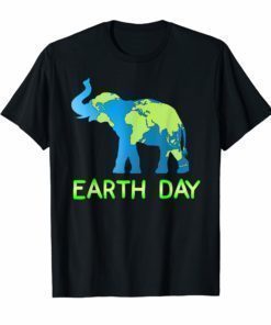 Elephant Earth Day T-shirt For Earthday 2019 Tee