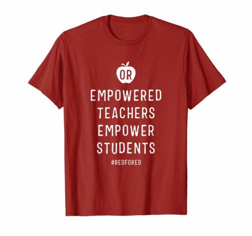 Empowered Teachers Red For Ed Shirt Oregon Public Education