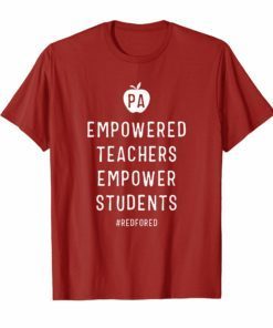 Empowered Teachers Red For Ed T-Shirt Pennsylvania