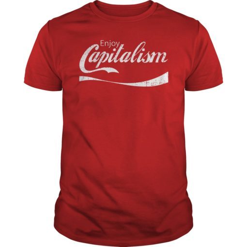 Enjoy Capitalism American Entrepreneur Political Money Shirt