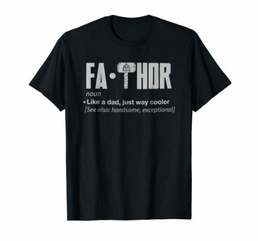 Fa-Thor Like Dad just Cooler hero t shirts