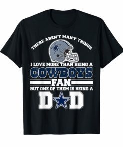 Father's day Gift Cowboy Flag football Dallas Fans TShirt
