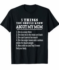 Five Things You Should Know About My Mom Vintage T-Shirt