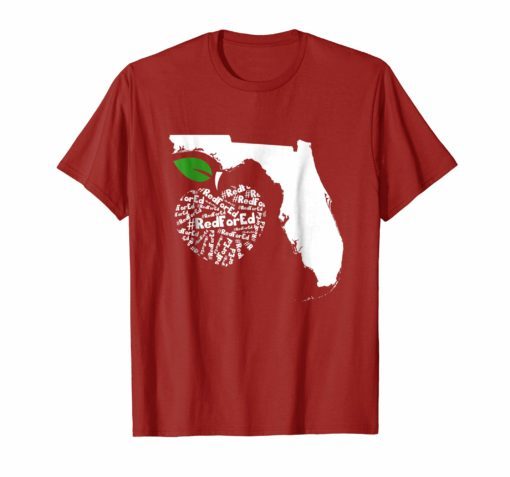 Florida Shirt Red for Ed Support Teacher Protest T-Shirts