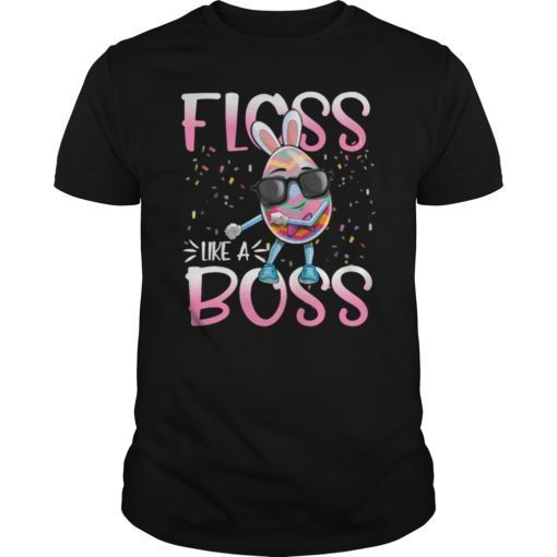 Floss Like a Boss Flossing Easter Egg T Shirt Men
