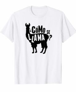 Funny Como Se Llama Tee Shirt gift idea