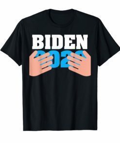 Funny Joe Biden 2020 Touchy Hands Hug Shirt Gag Gift
