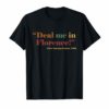 Funny Nurse Shirt Deal Me In Florence Nurses Don't Play