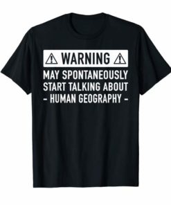 Funny gift for someone who loves Human Geography