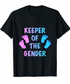 Gender Reveal Shirt - Keeper of the gender Reveal Party